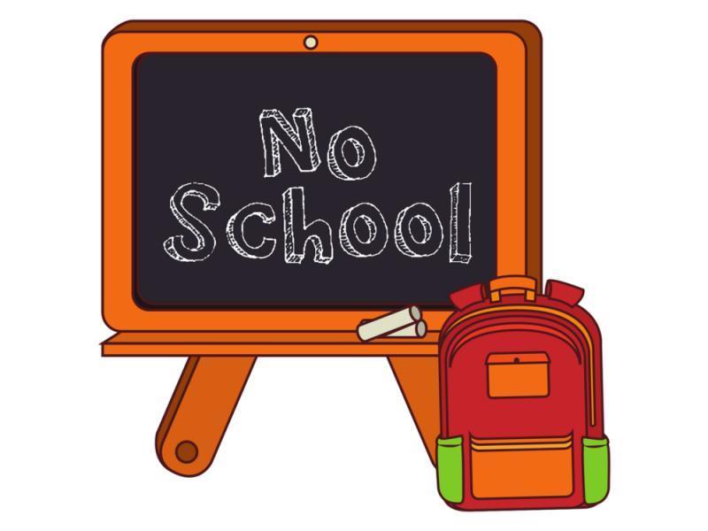 NO SCHOOL